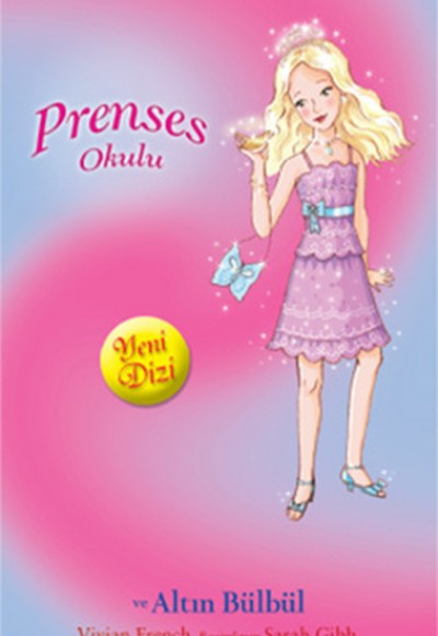 Prenses Okulu 22 Prenses Grace ve Altın Bülbül Prenses Okulu 22 Prenses Grace ve Altın Bülbül