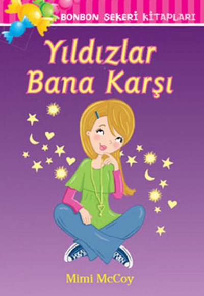 Yıldızlar Bana Karşı / Bonbon Şekeri Yıldızlar Bana Karşı / Bonbon Şekeri