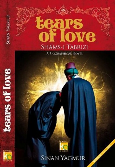 Tears Of Love Shams-ı Tabrizi Tears Of Love Shams-ı Tabrizi