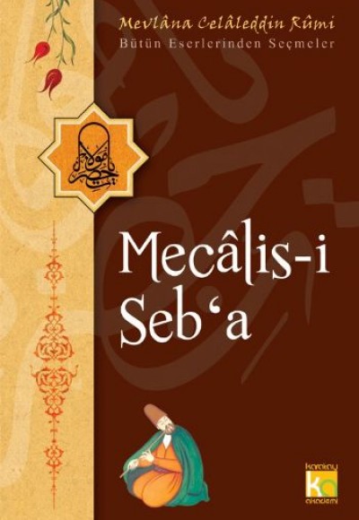 Mecalis-i Seb'a / Bütün Eserlerinden Seçmeler Mecalis-i Seb'a / Bütün Eserlerinden Seçmeler