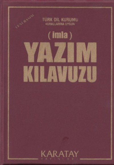 Yazım Kılavuzu (İmla) - (Plastik Kapak) Yazım Kılavuzu (İmla) - (Plastik Kapak)
