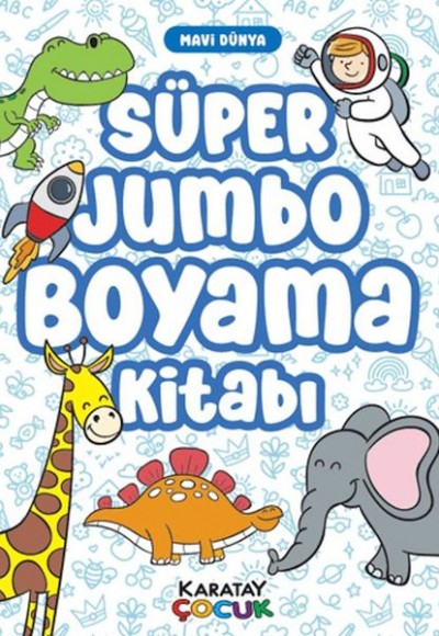 Süper Jumbo Boyama Kitabı - Mavi Dünya Süper Jumbo Boyama Kitabı - Mavi Dünya