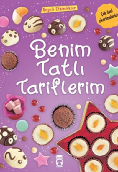 Neşeli Etkinlikler-Benim Tatlı Tariflerim Neşeli Etkinlikler-Benim Tatlı Tariflerim