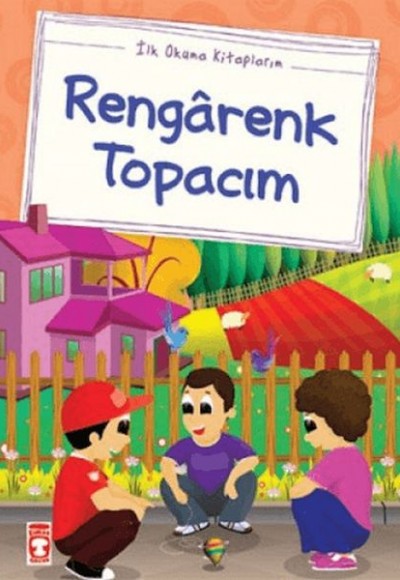 Rengarenk Topacım Rengarenk Topacım