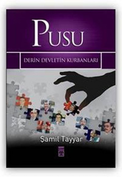 Pusu Derin Devletin Kurbanları Pusu Derin Devletin Kurbanları