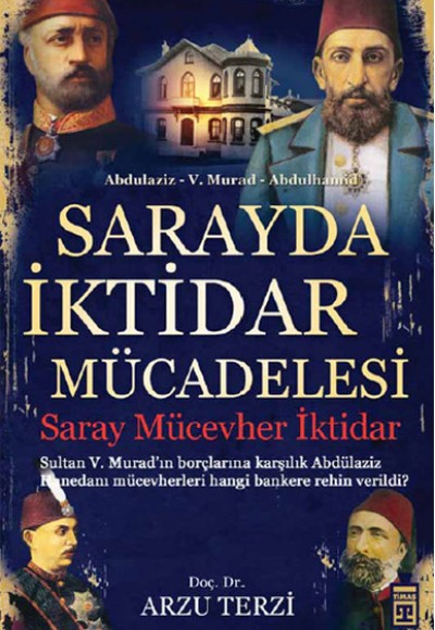 Sarayda İktidar Mücadelesi Saray, Mücevher, İktidar Sarayda İktidar Mücadelesi Saray, Mücevher, İktidar