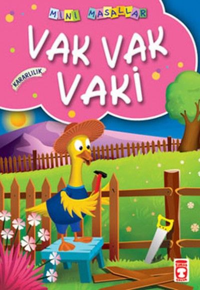 Vak Vak Vaki / Mini Masallar
