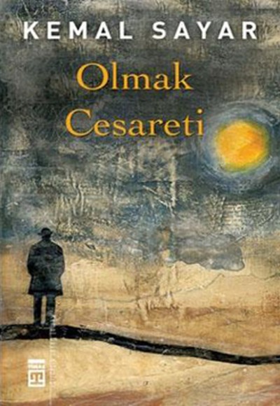 Olmak Cesareti Olmak Cesareti