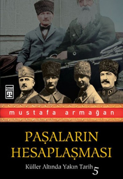 Paşaların Hesaplaşması Paşaların Hesaplaşması