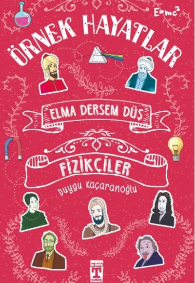 Elma Dersem Düş-Fizikçiler Elma Dersem Düş-Fizikçiler