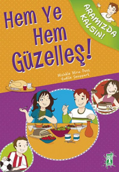 Hem Ye Hem Güzelleş! / Aramızda Kalsın Hem Ye Hem Güzelleş! / Aramızda Kalsın
