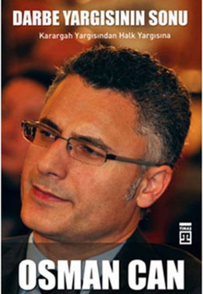 Darbe Yargısının Sonu Darbe Yargısının Sonu