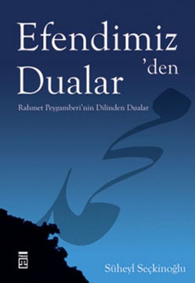 Efendimiz'den Dualar Efendimiz'den Dualar