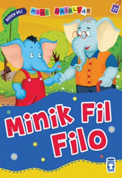 Minik Fil Filo Minik Fil Filo