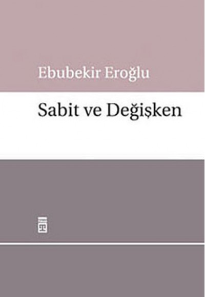 Sabit ve Değişken Sabit ve Değişken