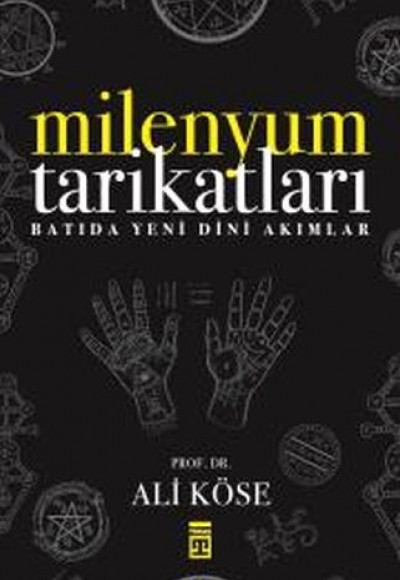 Milenyum Tarikatları Milenyum Tarikatları