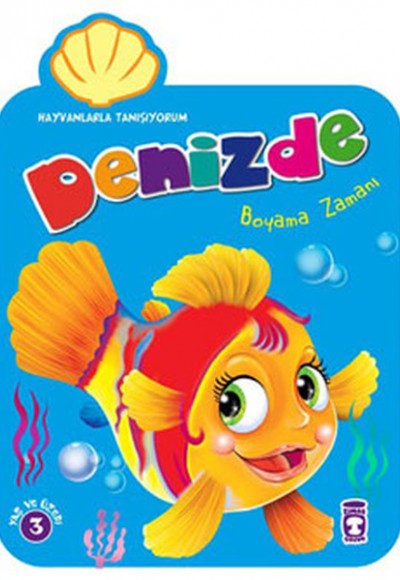 Denizde Boyama Zamanı Denizde Boyama Zamanı