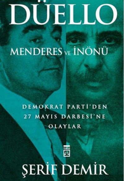 Düello - Menderes ve İnönü Düello - Menderes ve İnönü
