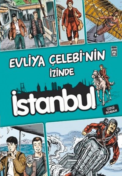 Evliya Çelebi’nin İzinde İstanbul Evliya Çelebi’nin İzinde İstanbul