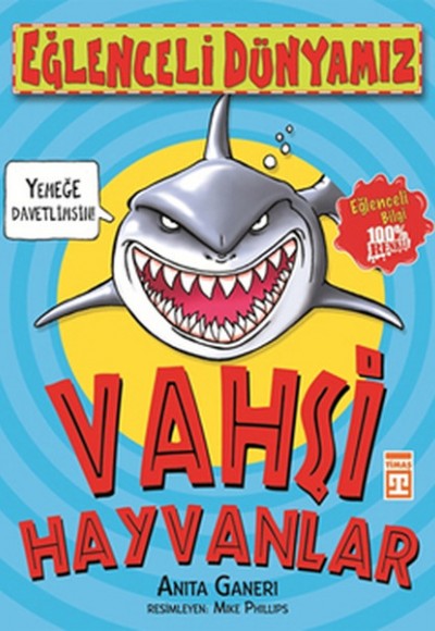 Eğlenceli Dünyamız - Vahşi Hayvanlar Eğlenceli Dünyamız - Vahşi Hayvanlar