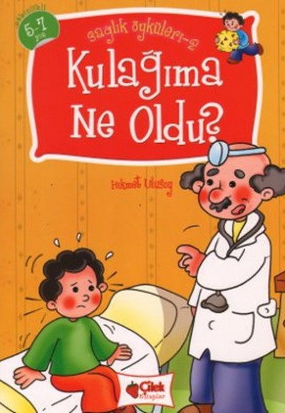Kulağıma Ne Oldu? - Sağlık Öyküleri 2 Kulağıma Ne Oldu? - Sağlık Öyküleri 2