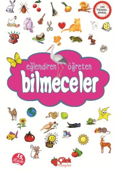 Eğlendiren Öğreten Bilmeceler Eğlendiren Öğreten Bilmeceler