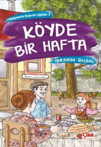 Hikayelerde Değerler Eğitimi 2 - Köyde Bir Hafta Hikayelerde Değerler Eğitimi 2 - Köyde Bir Hafta