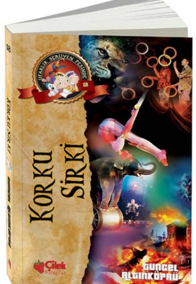 Korku Sirki / Ufaklık Serüven Peşinde 18 Korku Sirki / Ufaklık Serüven Peşinde 18