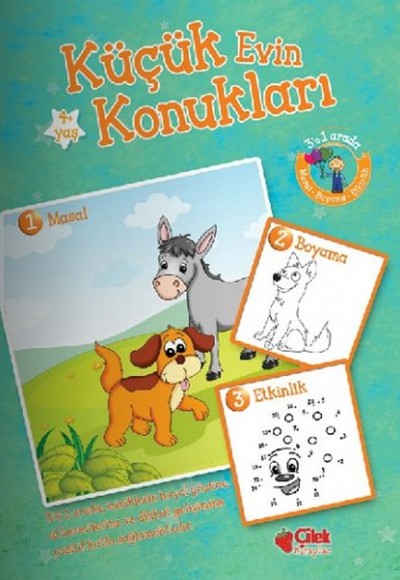 Küçük Evin Konukları (Masal-Boyama-Etkinlik) Küçük Evin Konukları (Masal-Boyama-Etkinlik)