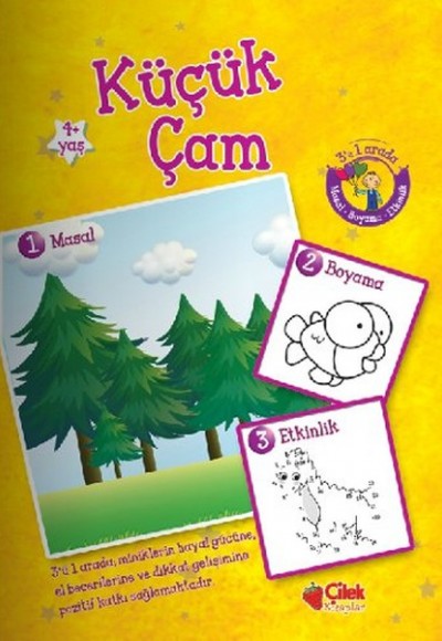 Küçük Çam (Masal-Boyama-Etkinlik) Küçük Çam (Masal-Boyama-Etkinlik)