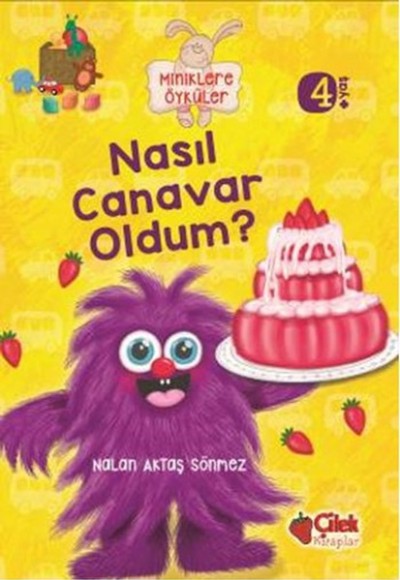 Nasıl Canavar Oldum? / Miniklere Öyküler Nasıl Canavar Oldum? / Miniklere Öyküler