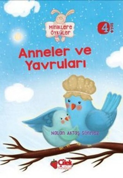 Anneler ve Yavruları / Miniklere Öyküler Anneler ve Yavruları / Miniklere Öyküler