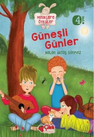 Güneşli Günler / Miniklere Öyküler Güneşli Günler / Miniklere Öyküler