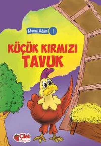 Masal Adası 1 - Küçük Kırmızı Tavuk Masal Adası 1 - Küçük Kırmızı Tavuk