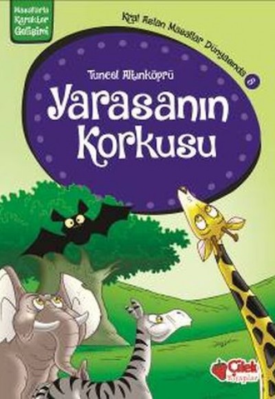 Kral Aslan Masallar Dünyasında 8 - Yarasanın Korkusu Kral Aslan Masallar Dünyasında 8 - Yarasanın Korkusu
