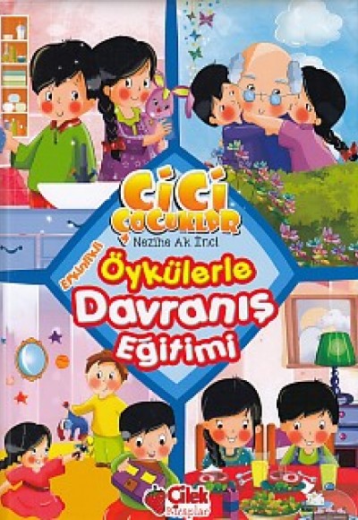 Öykülerle Davranış Eğitimi (Ciltli) Öykülerle Davranış Eğitimi (Ciltli)
