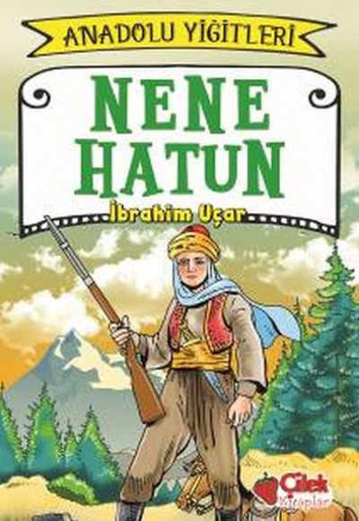 Anadolu Yiğitleri 3 - Nene Hatun Anadolu Yiğitleri 3 - Nene Hatun
