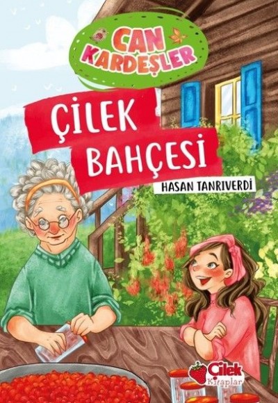 Çilek Bahçesi - Can Kardeşler Çilek Bahçesi - Can Kardeşler