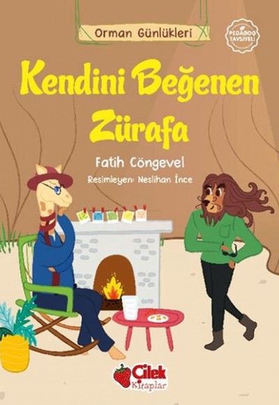 Orman Günlükleri - Kendini Beğenen Zürafa Orman Günlükleri - Kendini Beğenen Zürafa