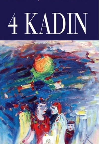 4 Kadın 4 Kadın