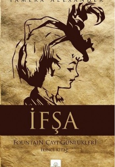 İfşa Fountain Çayı Günlükleri İkinci Kitap İfşa Fountain Çayı Günlükleri İkinci Kitap