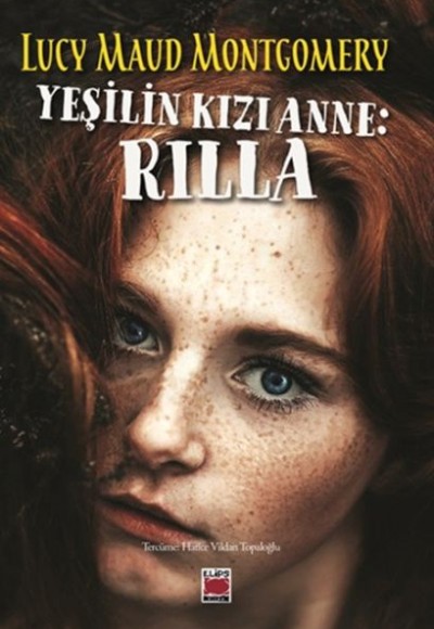 Yeşilin Kızı Anne: Rilla Yeşilin Kızı Anne: Rilla