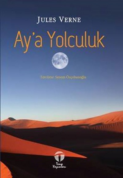 Ay’a Yolculuk Ay’a Yolculuk