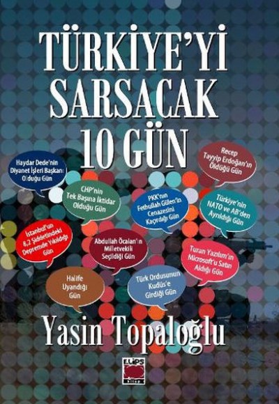 Türkiye'yi Sarsacak 10 Gün Türkiye'yi Sarsacak 10 Gün