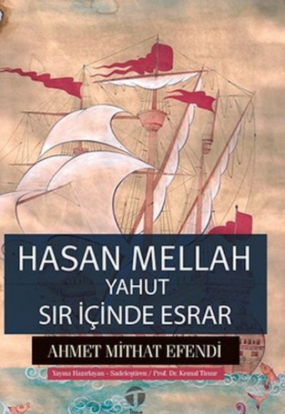 Hasan Mellah yahut Sır İçinde Esrar Hasan Mellah yahut Sır İçinde Esrar