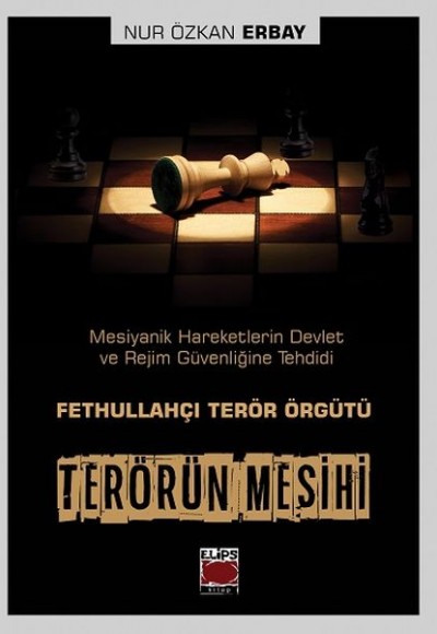 Terörün Mesihi - Mesiyanik Hareketlerin Devlet ve Rejim Terörün Mesihi - Mesiyanik Hareketlerin Devlet ve Rejim