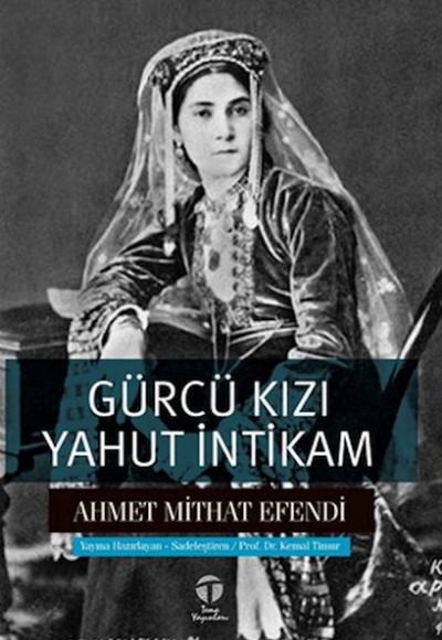 Gürcü Kızı yahut İntikam Gürcü Kızı yahut İntikam