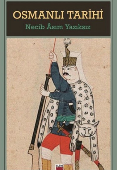 Osmanlı Tarihi Osmanlı Tarihi