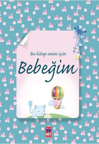 Bu Kitap Senin İçin Bebeğim Bu Kitap Senin İçin Bebeğim