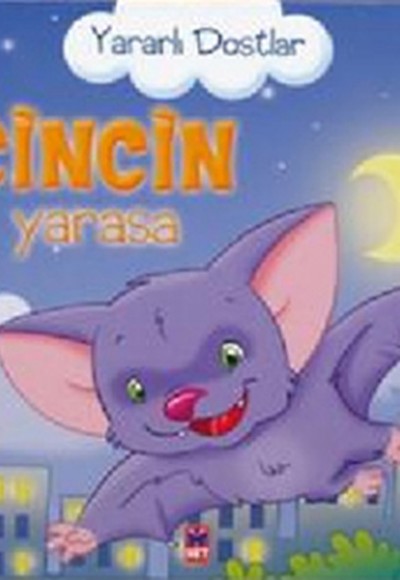 Yararlı Dostlar - Cincin Yarasa Yararlı Dostlar - Cincin Yarasa